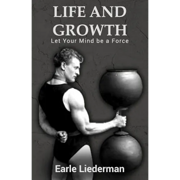 Life and Growth - Let Your Mind be a Force: (Original Version, Restored) - Paperback