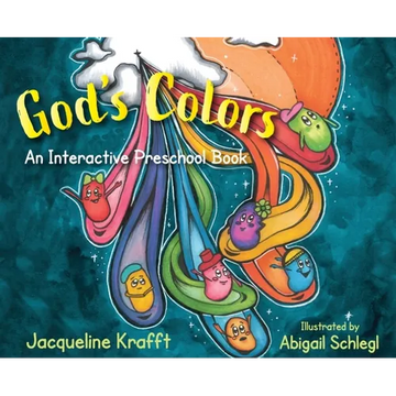 God's Colors: An Interactive Preschool Book - Hardcover