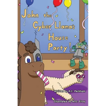 John the Cyber-Llama's House Party - Hardcover