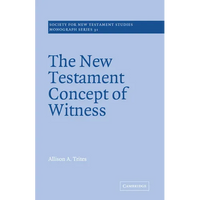The New Testament Concept of Witness - Paperback
