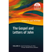 The Gospel and Letters of John, Volume 3: The Three Johannine Letters - Paperback