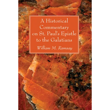 A Historical Commentary on St. Paul's Epistle to the Galatians - Paperback