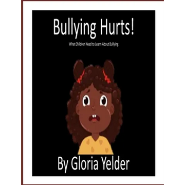 Bullying Hurts!: What Children Need to Learn About Bullying - Paperback