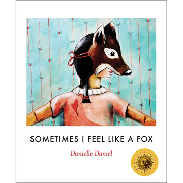 Sometimes I Feel Like a Fox - Paperback