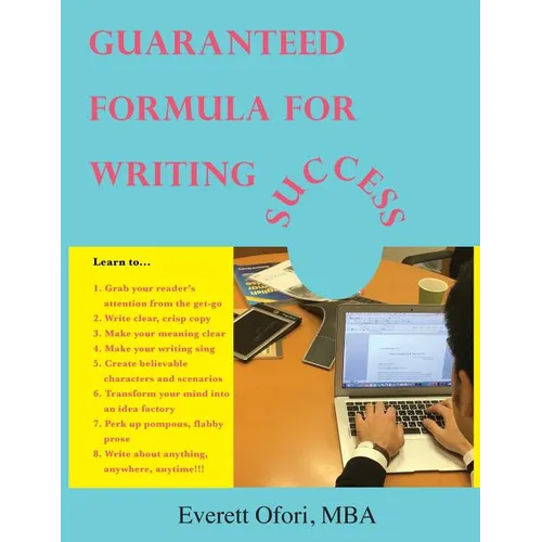 Guaranteed Formula for Writing Success