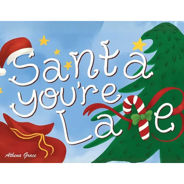 Santa, You're Late - Paperback