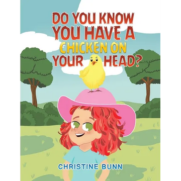 Do You Know You Have a Chicken on Your Head? - Paperback