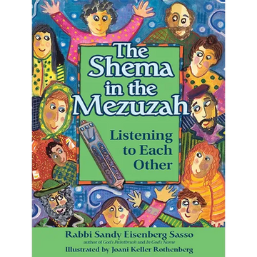 The Shema in the Mezuzah: Listening to Each Other - Hardcover