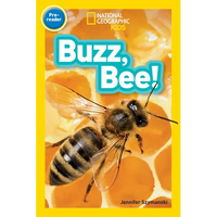 Buzz, Bee! (National Geographic Kids Readers, Pre-Reader) - Paperback
