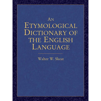 An Etymological Dictionary of the English Language - Paperback