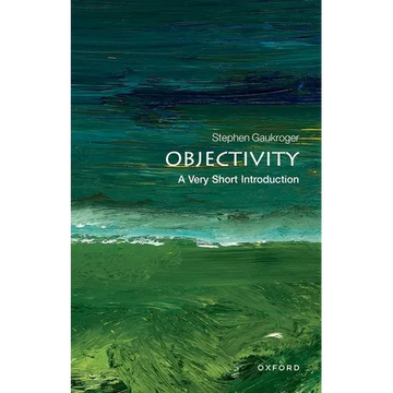 Objectivity: A Very Short Introduction - Paperback