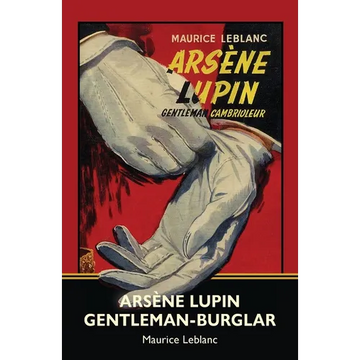 Arsène Lupin, Gentleman-Burglar (Warbler Classics) - Paperback