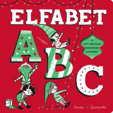 Elfabet ABC: A Lift the Flap Christmas Alphabet - Board Book