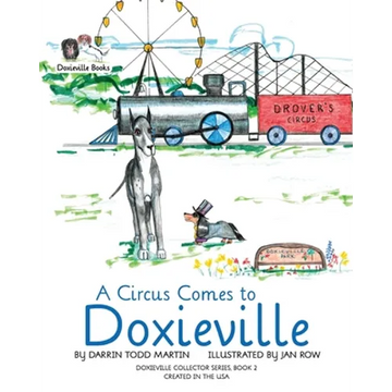 A Circus Comes to Doxieville - Paperback