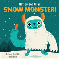 Not-So-Bad Guys Snow Monster! - Library Binding
