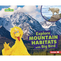 Explore Mountain Habitats with Big Bird - Paperback