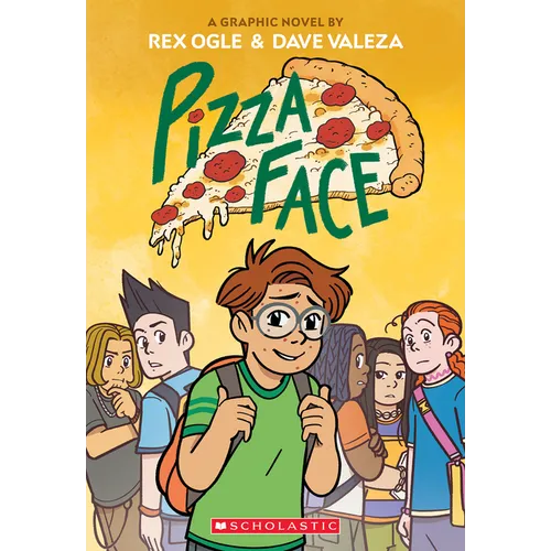Pizza Face: A Graphic Novel (Four Eyes #2)