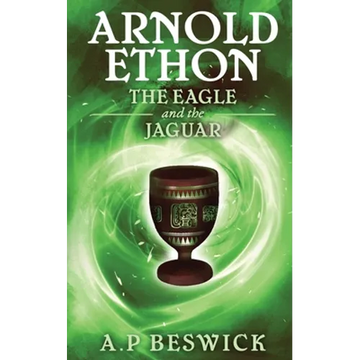 Arnold Ethon The Eagle And The Jaguar - Paperback