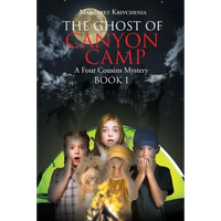 The Ghost of Canyon Camp: A Four Cousins Mystery - Paperback
