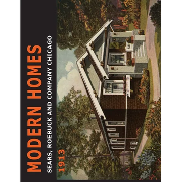 Sears Modern Homes: 1913 - Paperback
