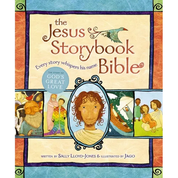 The Jesus Storybook Bible: Every Story Whispers His Name - Hardcover