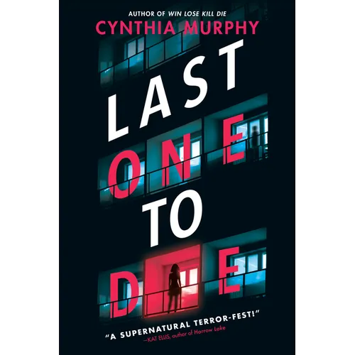 Last One to Die