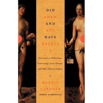 Did Adam and Eve Have Navels?: Debunking Pseudoscience - Paperback
