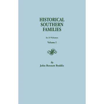 Historical Southern Families. in 23 Volumes. Volume I - Paperback