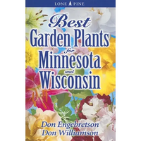Best Garden Plants for Minnesota and Wisconsin - Paperback