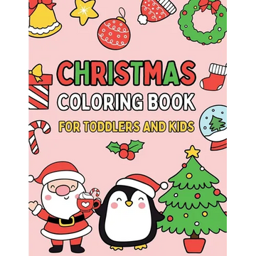 Christmas Coloring Book for Toddlers and Kids - Paperback