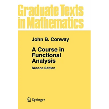 A Course in Functional Analysis - Hardcover