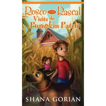 Rosco the Rascal Visits the Pumpkin Patch - Hardcover