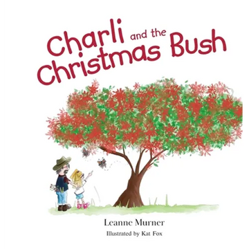 Charli and the Christmas Bush - Hardcover