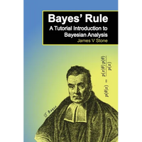 Bayes' Rule: A Tutorial Introduction to Bayesian Analysis - Paperback