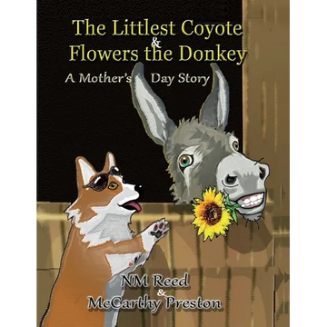 The Littlest Coyote Flowers the Donkey - Paperback