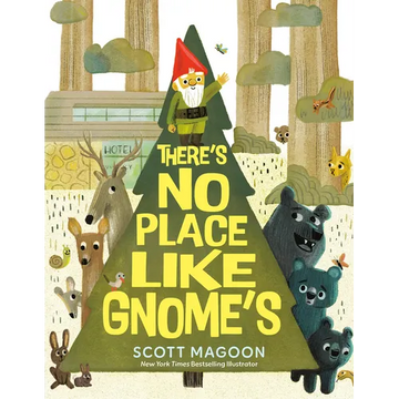 There's No Place Like Gnome's - Hardcover