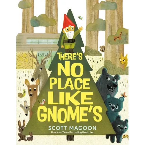 There's No Place Like Gnome's