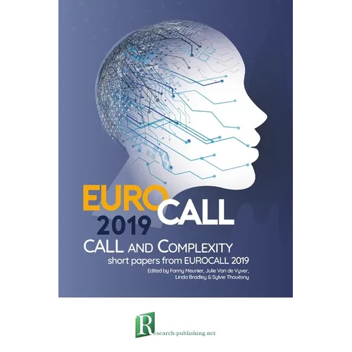 CALL and complexity - short papers from EUROCALL 2019