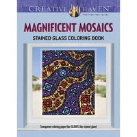 Creative Haven Magnificent Mosaics Stained Glass Coloring Book - Paperback