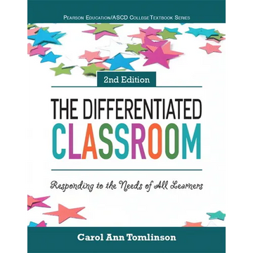 The Differentiated Classroom: Responding to the Needs of All Learners - Paperback