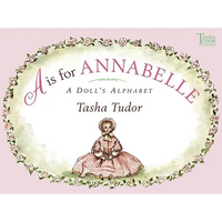 A is for Annabelle: A Doll's Alphabet - Paperback