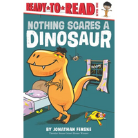 Nothing Scares a Dinosaur - Hardcover