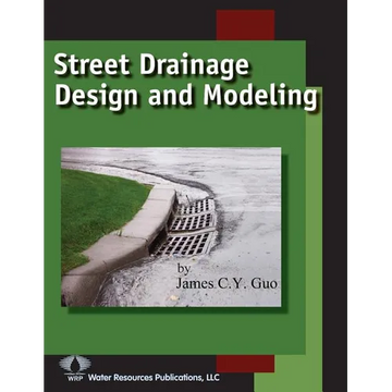 Street Drainage Design and Modeling - Paperback
