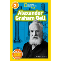 Alexander Graham Bell (National Geographic Kids Readers, Level 2) - Paperback