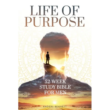 Life Of Purpose: 52-Week Study Bible for Men (Economic Version) - Paperback