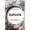 Aphasia: The Basics