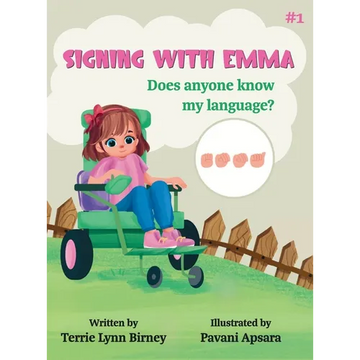 Signing With Emma: Does Anyone Know My Language? - Hardcover