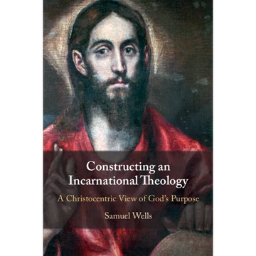 Constructing an Incarnational Theology - Paperback