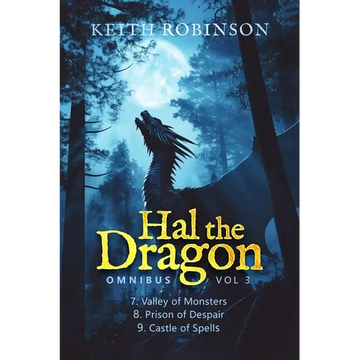 Hal the Dragon Books 7-9: Omnibus Volume 3 - Paperback