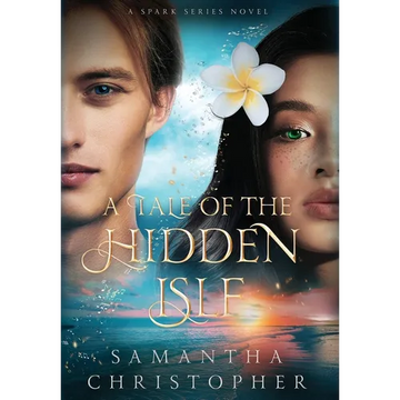 A Tale of the Hidden Isle - Hardcover